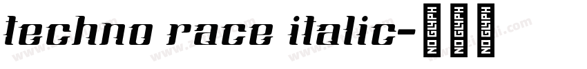 techno race italic字体转换